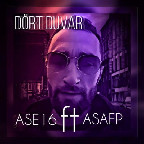 Dört Duvar ft. ASAFP | Boomplay Music