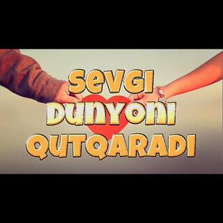 Sevgi Dunyoni Qutqaradi