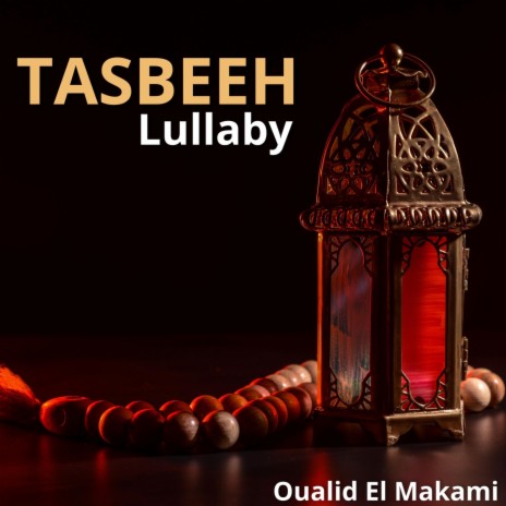 Tasbeeh Lullaby | Boomplay Music