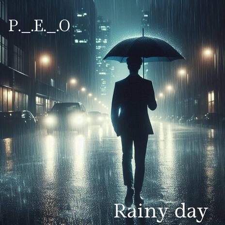 Rainy day | Boomplay Music