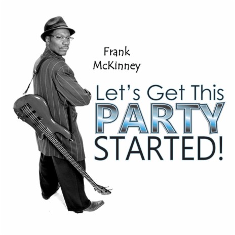 Let's Get This Party Started! | Boomplay Music