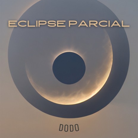 ECLIPSE PARCIAL | Boomplay Music