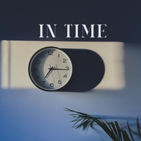 In Time | Boomplay Music