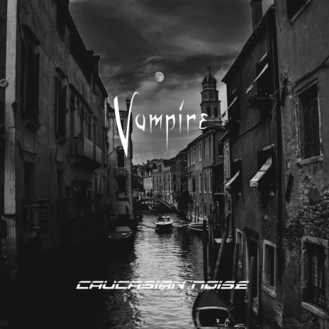 Vampire | Boomplay Music