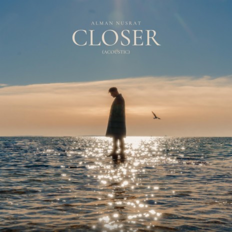 Closer (Acoustic) | Boomplay Music