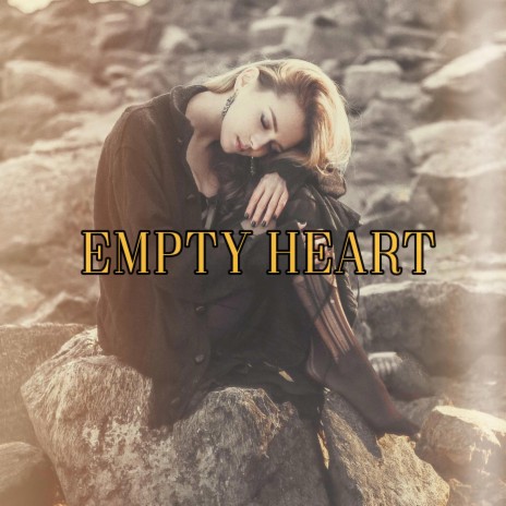 Empty heart | Boomplay Music