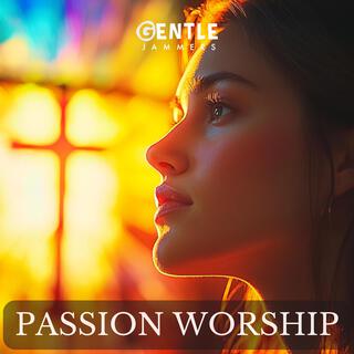 Passion Worship