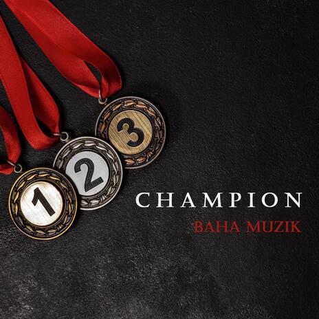 Champion | Boomplay Music