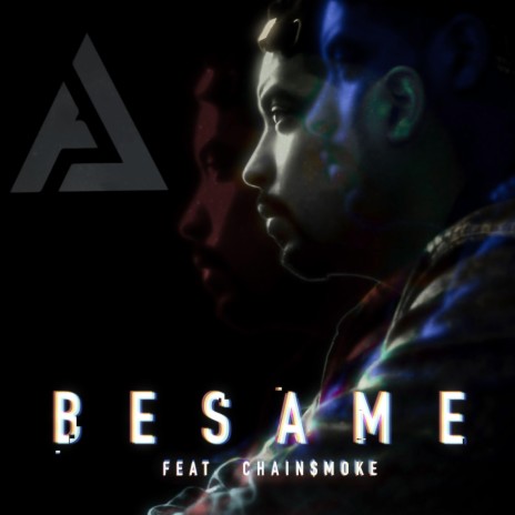 Besame ft. Chain$moke | Boomplay Music
