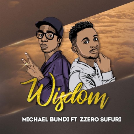 Wisdom (feat. Zzero Sufuri) | Boomplay Music