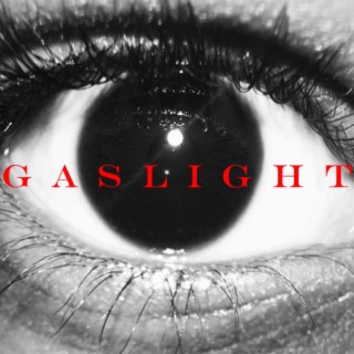 Gaslight The Album