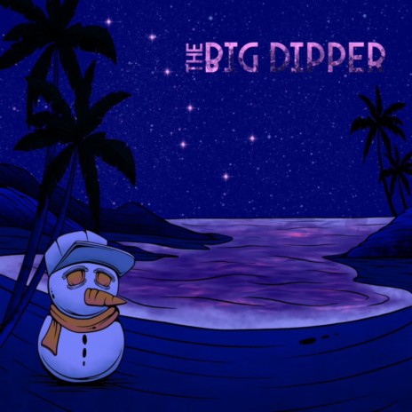 The Big Dipper ft. Dreamfield & Hoffy Beats | Boomplay Music