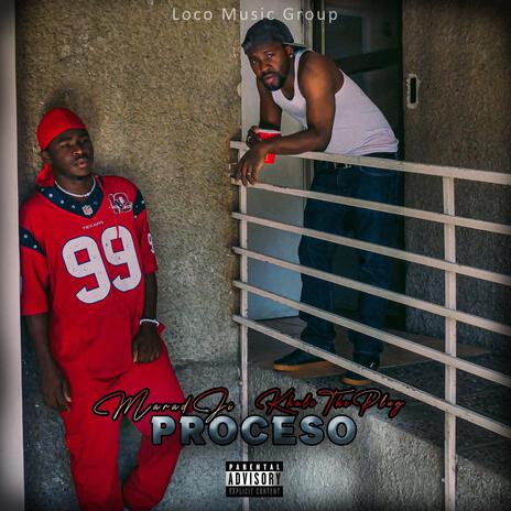 PROCESO ft. MARADJI | Boomplay Music