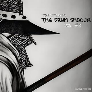 RETURN OF THA DRUM SHOGUN