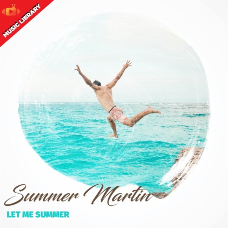 Let Me Summer | Boomplay Music