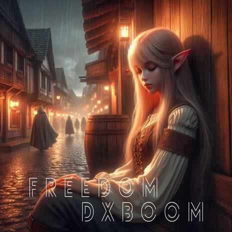 Freedom | Boomplay Music