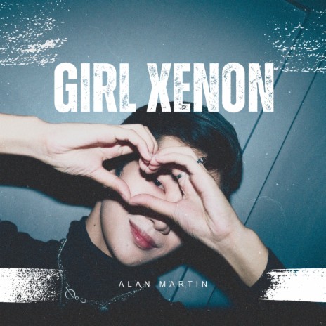 Girl Xenon | Boomplay Music