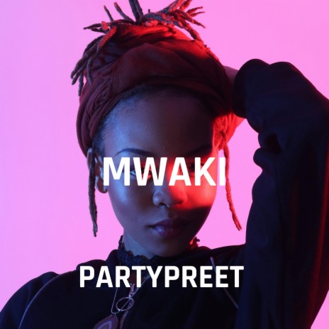 Mwaki | Boomplay Music