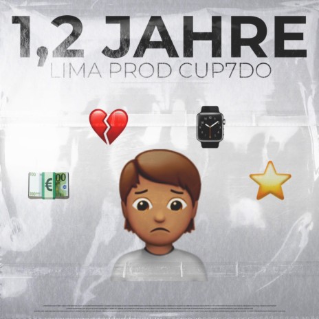 1,2 JAHRE ft. Cup7do | Boomplay Music