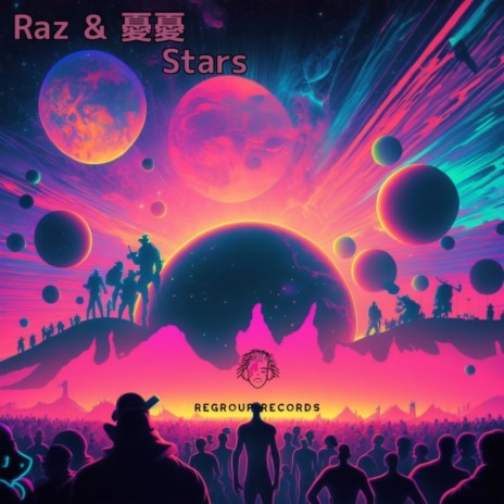 Stars ft. Raz | Boomplay Music