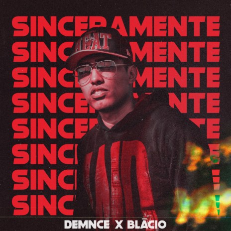 Sinceramente ft. BLĀCIO | Boomplay Music