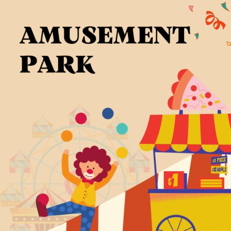 Amusement Park | Boomplay Music