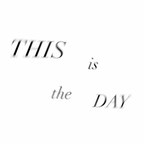 This is the Day ft. Karlee | Boomplay Music