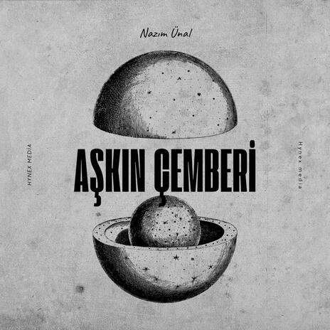 Aşkın Çemberi | Boomplay Music