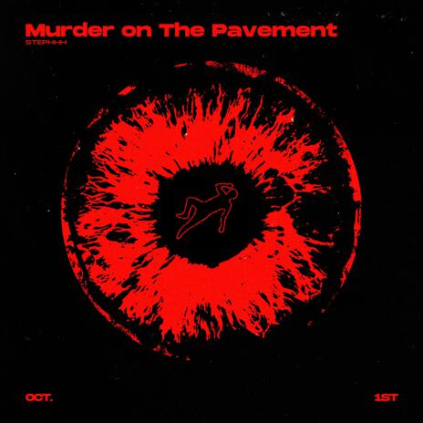 Murder On The Pavement | Boomplay Music