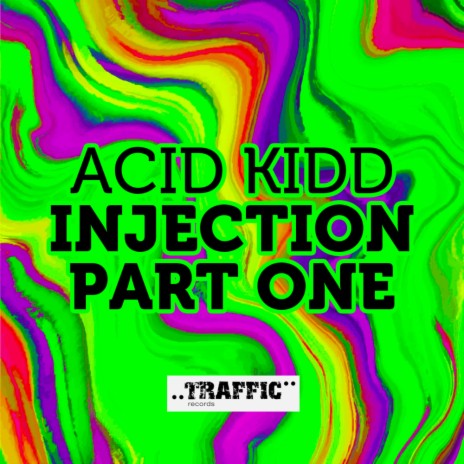 Injection Part One (Original Mix) | Boomplay Music