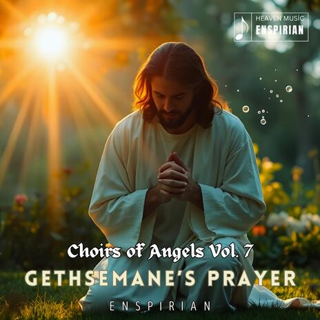 Gethsemane’s Prayer | Boomplay Music