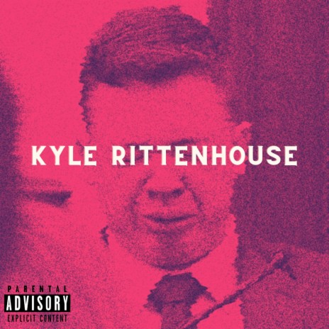 Kyle Rittenhouse ft. Big Burt