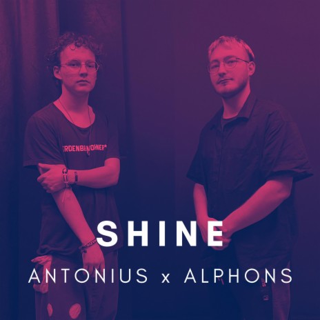 Shine ft. Antonius | Boomplay Music