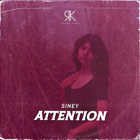 Attention ft. Siney | Boomplay Music