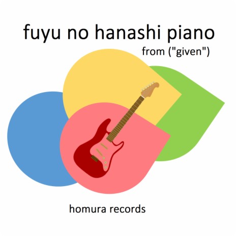 Fuyu No Hanashi Piano (From Given) | Boomplay Music