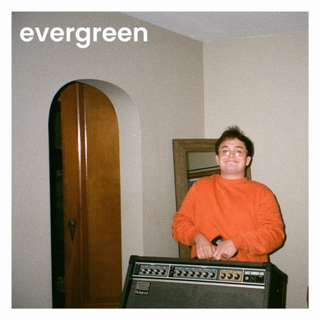 Evergreen | Boomplay Music