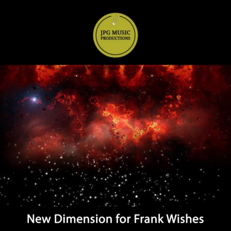 New Dimension for Frank Wishes