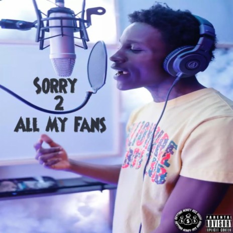 Sorry To All My Fans | Boomplay Music