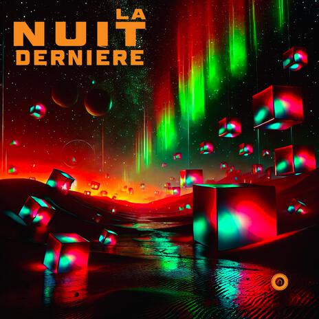 La nuit dernière | Boomplay Music