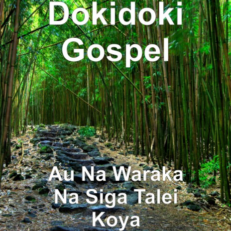 Au Na Waraka Na Siga Talei Koya | Boomplay Music