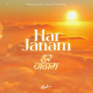 har janam. ft. Sanya Minocha lyrics | Boomplay Music