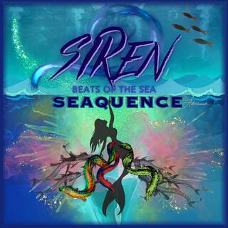 Siren Seaquence, Beats of the Sea