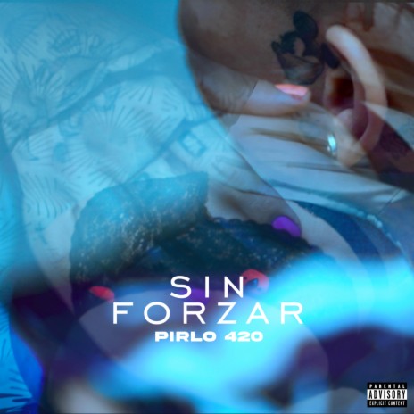 Sin Forzar | Boomplay Music
