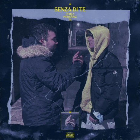 Senza di Te ft. PierSaniz & theonly7k