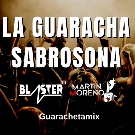 Por Ti Me Robo Hasta Un Blindao Guarachetamix Blaster Dj - Blaster DJ