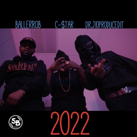 2022 ft. C-$tar | Boomplay Music