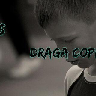 Draga Copilariie