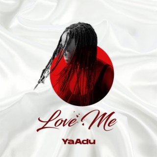 Love Me lyrics | Boomplay Music