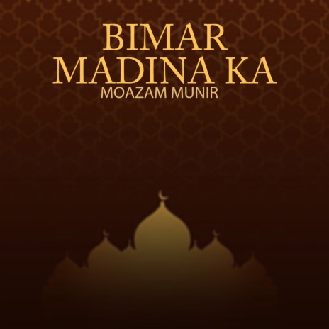 Bimar Madina Ka | Boomplay Music