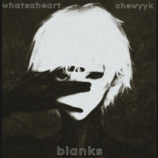 Blanks